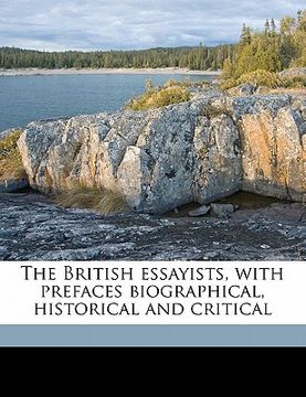 portada the british essayists, with prefaces biographical, historical and critical (en Inglés)