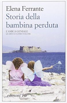 portada Storia Della Bambina Perduta. L'amica Geniale: 4 (Dal Mondo) (en Italiano)