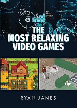 portada The Most Relaxing Video Games (en Inglés)