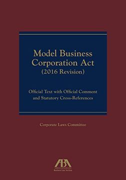portada Model Business Corporation ACT (2016 Revision): Official Text with Official Comment & Statutory Cross-References (en Inglés)