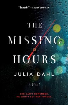 portada The Missing Hours: A Novel (in English)