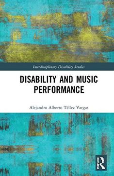 portada Disability and Music Performance (Interdisciplinary Disability Studies) (en Inglés)