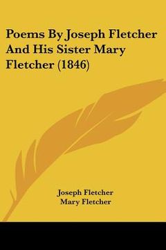 portada poems by joseph fletcher and his sister mary fletcher (1846) (en Inglés)