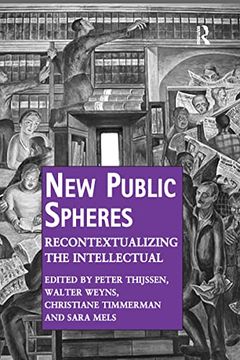 portada New Public Spheres: Recontextualizing the Intellectual (en Inglés)
