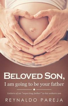 portada Beloved son, I am going to be your Father (en Inglés)