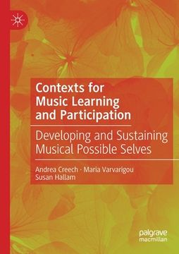 portada Contexts for Music Learning and Participation: Developing and Sustaining Musical Possible Selves (en Inglés)