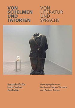 portada Von Schelmen und Tatorten von Literatur und Sprache: Festschrift für Hans-Volker Gretschel (in German)