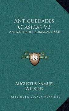 portada Antiguedades Clasicas v2: Antiguedades Romanas (1883) (in Spanish)