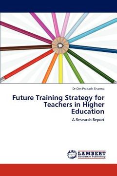 portada future training strategy for teachers in higher education (en Inglés)