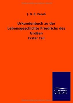 portada Urkundenbuch zu der Lebensgeschichte Friedrichs des Großen (German Edition)