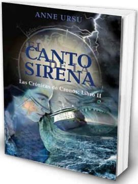 portada El Canto de la Sirena / the Siren Song (Las Cronicas de Cronos / Cronus Chronicles) (Spanish Edition)