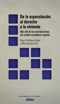 portada De la Especulacion al Derecho a la Vivienda (in Spanish)