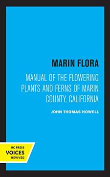 portada Marin Flora: Manual of the Flowering Plants and Ferns of Marin County, California (en Inglés)
