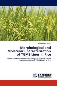 portada morphological and molecular characterization of tgms lines in rice (en Inglés)