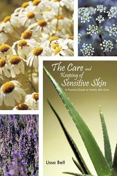portada the care and keeping of sensitive skin (en Inglés)