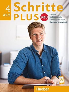 portada Schritte Plus neu 4: Deutsch als Zweitsprache für Alltag und Beruf / Kursbuch und Arbeitsbuch mit Audios Online (en Alemán)
