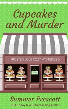 Cupcakes and Murder (Frosted Love Cozy Mysteries`) (en Inglés)
