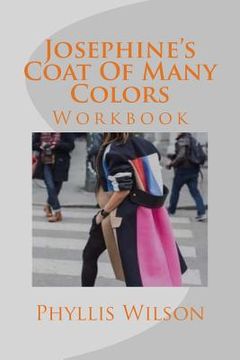 portada Josephine's Coat Of Many Colors: Workbook (in English)