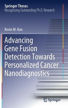 portada Advancing Gene Fusion Detection Towards Personalized Cancer Nanodiagnostics (en Inglés)