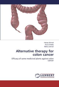 portada Alternative therapy for colon cancer: Efficacy of some medicinal plants against colon cancer