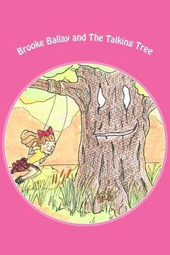 portada Brooke Ballay and The Talking Tree (en Inglés)