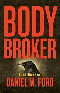 portada Body Broker: A Jack Dixon Novel (en Inglés)