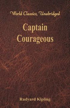 portada Captain Courageous (World Classics, Unabridged) (en Inglés)