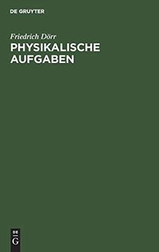 portada Physikalische Aufgaben: Mit Fragen zur Prüfungsvorbereitung (en Alemán)