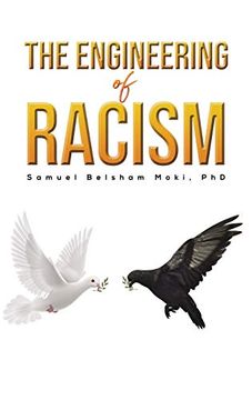 portada The Engineering of Racism (en Inglés)