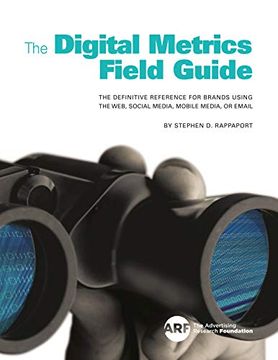 portada The Digital Metrics Field Guide: The Definitive Reference for Brands Using the Web, Social Media, Mobile Media, or Email 