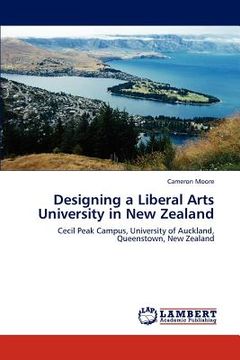 portada designing a liberal arts university in new zealand (in English)