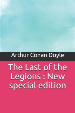 portada The Last of the Legions: New special edition (en Inglés)