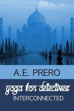 portada Yoga for Detectives: Interconnected