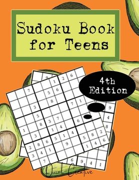 portada Sudoku Book For Teens 4th Edition: Easy to Medium Sudoku Puzzles Including 330 Sudoku Puzzles with Solutions, Avocado Edition, Great Gift for Teens or (en Inglés)