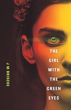 portada The Girl With the Green Eyes (Take her Back) (in English)
