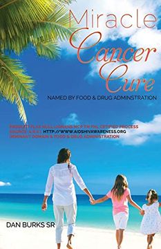 portada Miracle Cancer Cure (en Inglés)