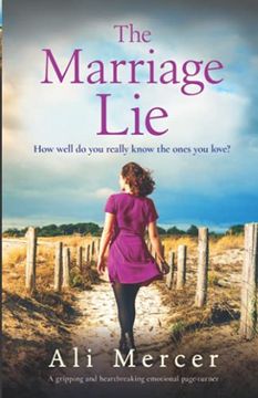 portada The Marriage Lie: A Gripping and Heartbreaking Emotional Page-Turner (en Inglés)