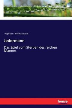 portada Jedermann: Das Spiel vom Sterben des reichen Mannes (en Alemán)