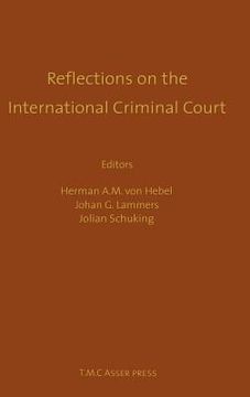 portada reflections on the international criminal court: essays in honour of adriaan bos (in English)
