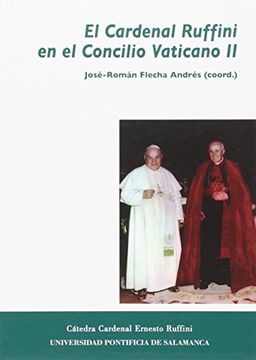 portada El Cardenal Ruffini en el Concilio Vaticano ii (Cátedra Cardenal Ernesto Ruffini)