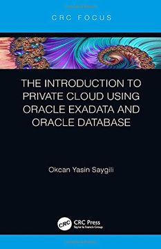 portada The Introduction to Private Cloud Using Oracle Exadata and Oracle Database (en Inglés)