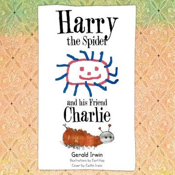 portada harry the spider and his friend charlie (en Inglés)