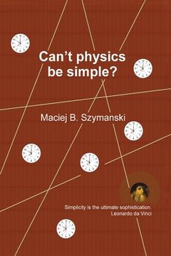 portada Can't physics be simple?