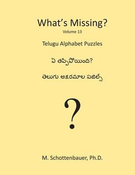 portada What's Missing?: Telugu Alphabet Puzzles (in English)