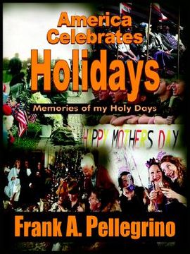 portada america celebrates holidays: memories of my holy days