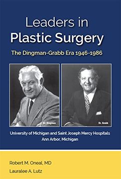 portada Leaders in Plastic Surgery: The Dingman-Grabb era 1946-1986 (en Inglés)