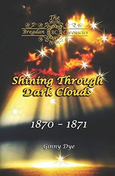 portada Shining Through Dark Clouds: (# 15 in the Bregdan Chronicles Historical Fiction Romance Series) 