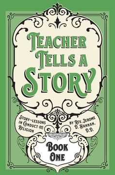 portada Teacher Tells a Story: Book One (in English)