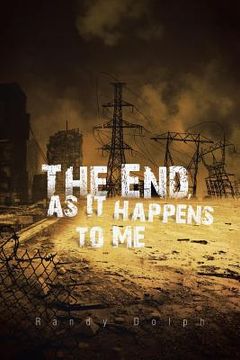 portada The End, as It Happens to Me (in English)