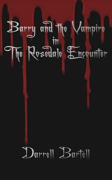 portada Barry and the Vampire in the Rosedale Encounter (in English)